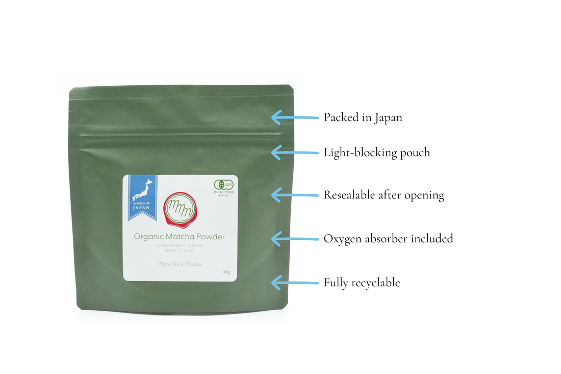 More More Matcha organic ceremonial matcha in a resealable pouch designed to help protect freshness from light, air and moisture.